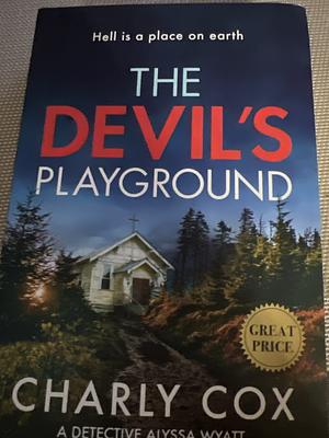 The Devil's Playground by Charly Cox