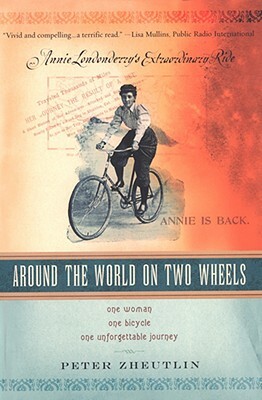 Around the World on Two Wheels by Peter Zheutlin
