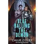 Blue Balling The Demon by Callie Colby