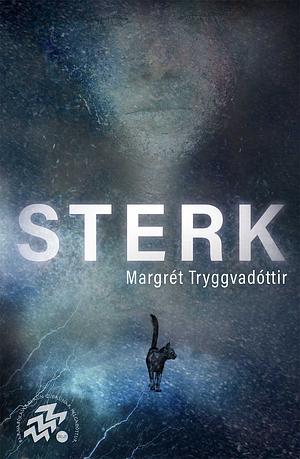 Sterk by Margrét Tryggvadóttir