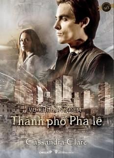 Thành Phố Pha Lê by Cassandra Clare, Cassandra Clare