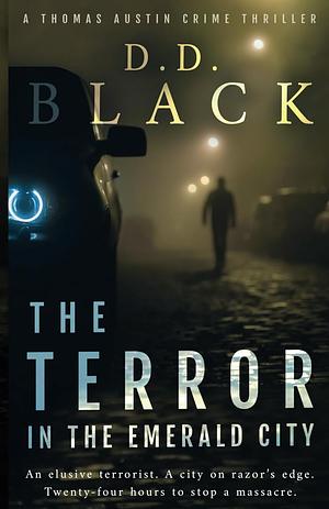 The Terror in the Emerald City by D.D. Black