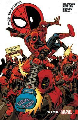 Spider-Man/Deadpool Vol. 6 Area 14 by Robbie Thompson