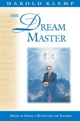 The Dream Master: Dream Your Way Home to God by Harold Klemp