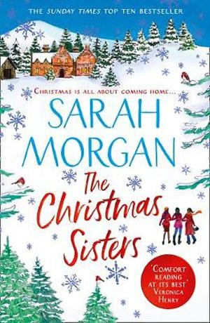 The Christmas Sisters by Sarah Morgan