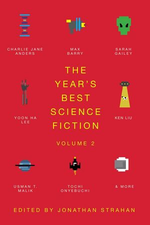 The Year's Best Science Fiction, Volume 2: The Saga Anthology of Science Fiction 2021 by Jonathan Strahan
