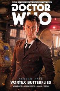 Doctor Who: The Tenth Doctor: Facing Fate Vol. 2: Vortex Butterflies by Nick Abadzis