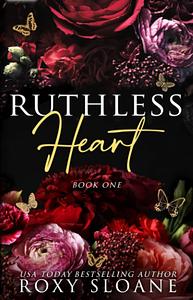 Ruthless Heart by Roxy Sloane