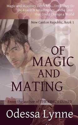 Of Magic and Mating by Odessa Lynne