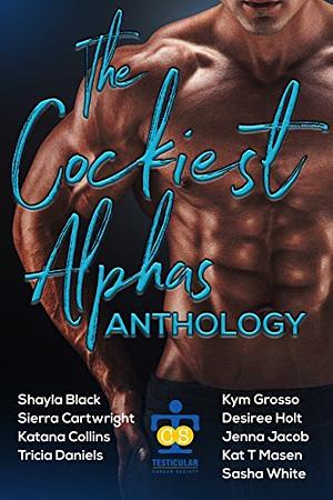 The Cockiest Alphas Anthology by Shayla Black