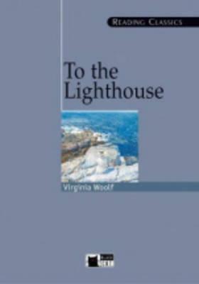 To the Lighthouse by Virginia Woolf