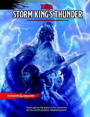 Storm King's Thunder by Wizards RPG Team, Chris Perkins