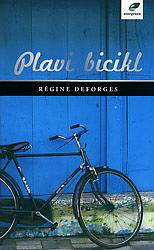 Plavi bicikl by Régine Deforges