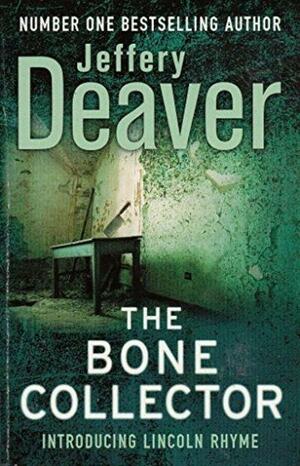 The Bone Collector by Jeffery Deaver