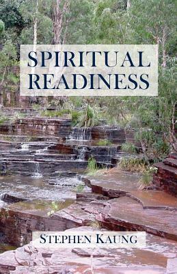 Spiritual Readiness by Stephen Kaung