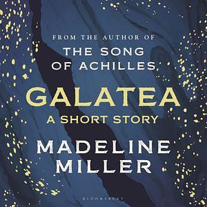 Galatea by Madeline Miller