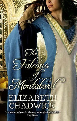 The Falcons of Montabard by Elizabeth Chadwick