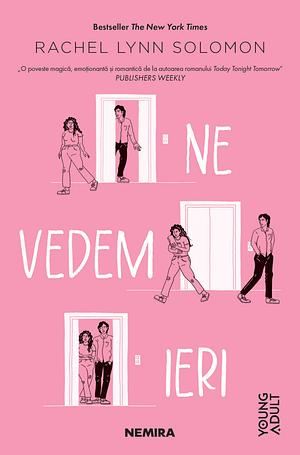 Ne vedem ieri by Rachel Lynn Solomon