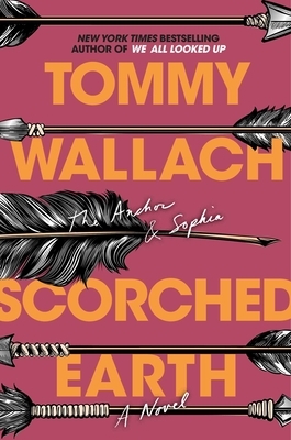 Scorched Earth, Volume 3 by Tommy Wallach