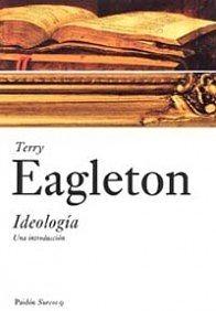 Ideología: una introducción by Terry Eagleton