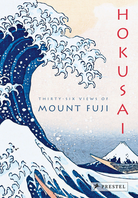 Hokusai: Thirty-Six Views of Mount Fuji by Amelie Balcou
