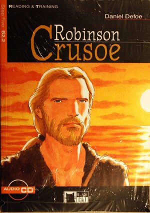 Robinson Crusoe: Reading & Training by Daniel Defoe, Maud Jackson