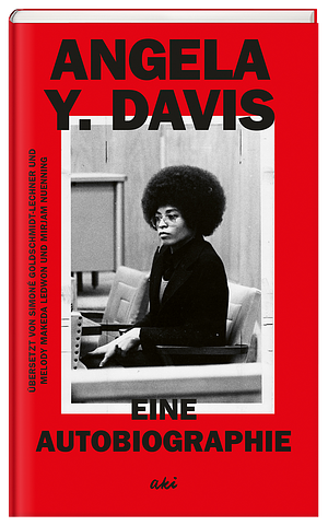 Eine Autobiographie by Angela Y. Davis