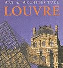 Art and Architecture - Louvre by Eberhard König, Gabriele Bartz