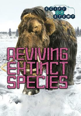 Reviving Extinct Species by Carol Hand