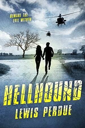 Hellhound: Book Reviewer Limited Pre-Publication Edition by Lewis Perdue, Lewis Perdue
