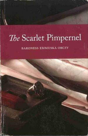 The Scarlet Pimpernel by Baroness Orczy