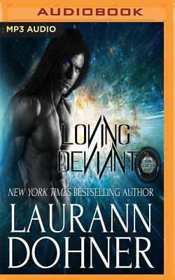 Loving Deviant by Laurann Dohner