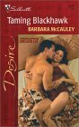 Taming Blackhawk by Barbara McCauley