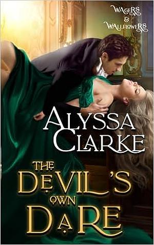 The Devil's Own Dare by Alyssa Clarke