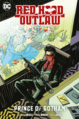 Red Hood: Outlaw Vol. 2: Prince of Gotham by Scott Lobdell