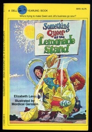 Something Queer at the Lemonade Stand by Elizabeth Levy