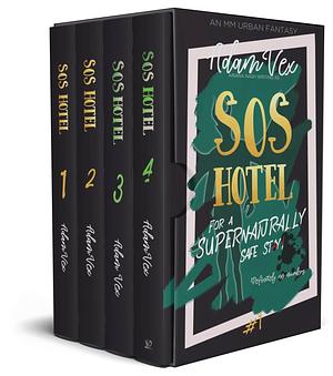 SOS HOTEL: For a Supernaturally Safe Stay and more! : Books 1 - 4 by Adam Vex