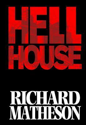 Richard Matheson's Hell House by Richard Matheson, Simon Fraser