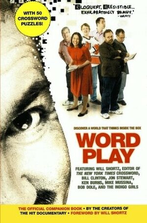 Wordplay: The Official Companion Book by Christine O'Malley, Patrick Creadon, Will Shortz, Creators of the Hit Documentary