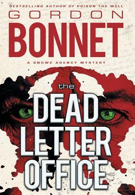 The Dead Letter Office by Gordon Bonnet