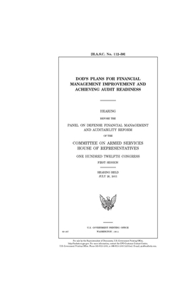 DOD's plans for financial management improvement and achieving audit readiness by Committee on Armed Services (house), United States House of Representatives, United State Congress