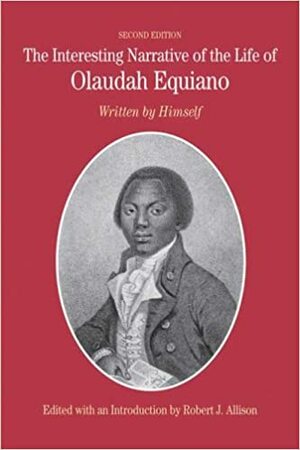 The Interesting Narrative of the Life of Olaudah Equiano: Written by Himself by Olaudah Equiano