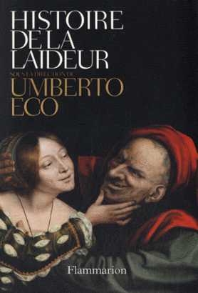 Histoire de la laideur by Umberto Eco