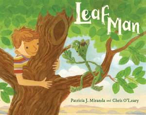 Leaf Man by Patricia J. Miranda