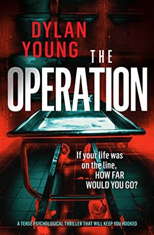 The Operation by Dylan Young