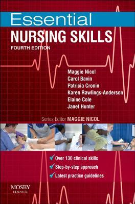 Essential Nursing Skills: Clinical Skills for Caring by Patricia Cronin, Maggie Nicol, Carol Bavin