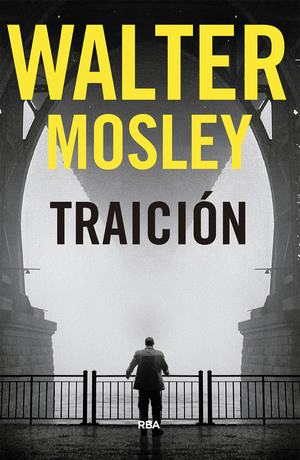 Traición by Walter Mosley