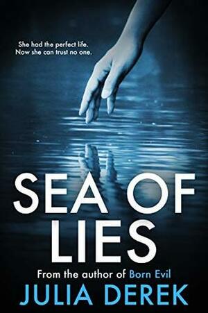 Sea of Lies by Julia Derek