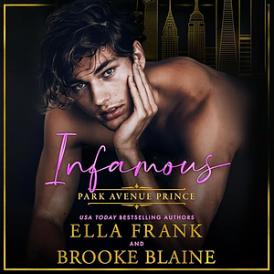 Infamous Park Avenue Prince by Brooke Blaine, Ella Frank