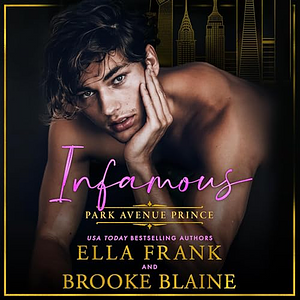 Infamous Park Avenue Prince by Ella Frank, Brooke Blaine